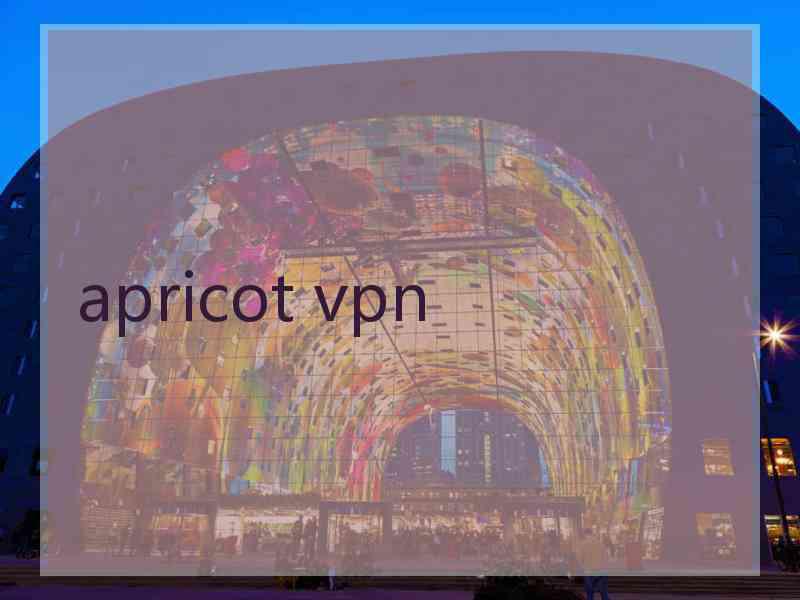 apricot vpn