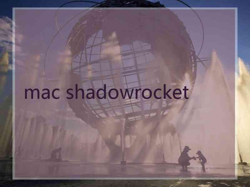 mac shadowrocket